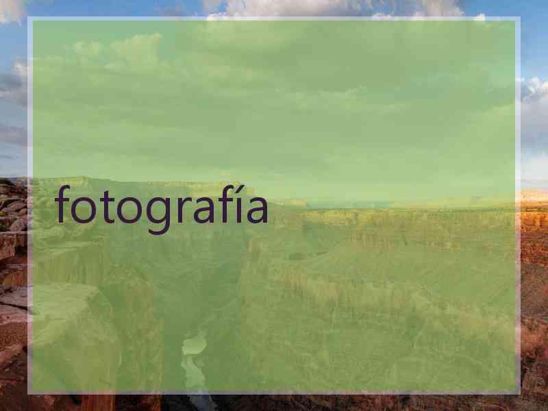 fotografía