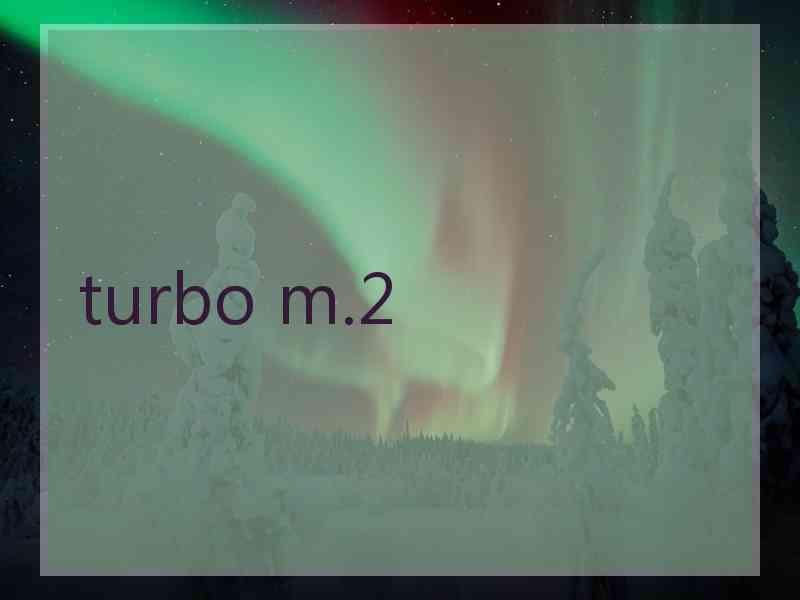 turbo m.2
